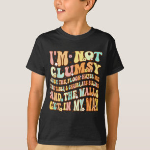 Camiseta Lindo Groovy No soy torpe divertido dicho sarcásti