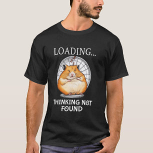 Camiseta Lindo hámster durmiente cargando pensando
