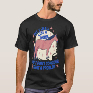 Camiseta Lindo Huelo Como Un Caballo De Equitación Inglesa