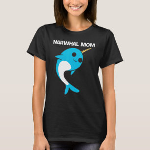 Camiseta Lindo Narwhal Para Mamá Madre Narwhale Narwhal Tus