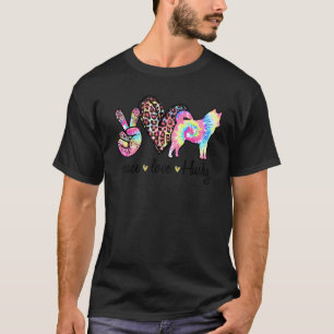 Camiseta Lindo Paz Amor Husky Tie dye Mujeres Perro   Madre
