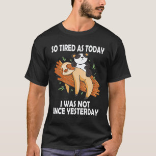 Camiseta Lindo perezoso durmiendo y panda perezoso cansado