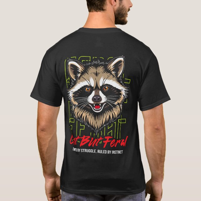 Camiseta Lindo Pero Feral Mapache Introvertido Divertido (Reverso)