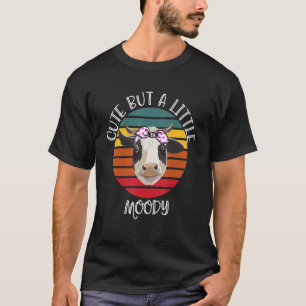 Camiseta Lindo Pero Un Poco Malhumorado    Vaca Linda   Vac