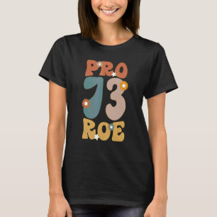 Camiseta Lindo Pro Roe 1973 Feminismo Derechos 60s 70s Pro