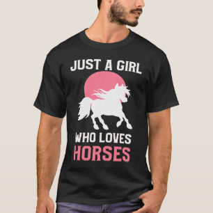 Camiseta Lindo Solo una chica que ama los caballos por caba