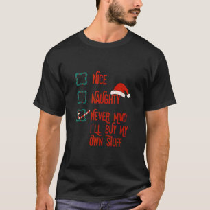 Camiseta Lindo Travieso No Importa Compraré Mis Propias Cos