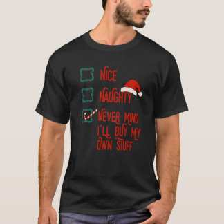 Camiseta Lindo Travieso No Importa Compraré Mis Propias Cos