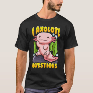 Camiseta Lindo y divertido Preguntas de ajolote pez andante