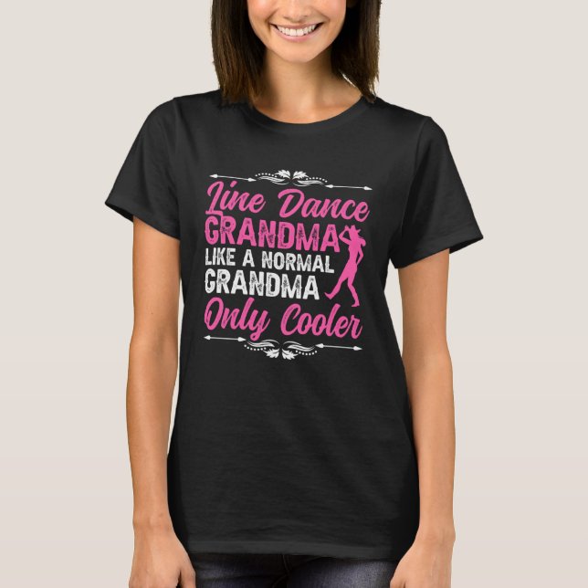 Camiseta Line Dance Grandma Line Dancer Grandmother Line Da (Anverso)
