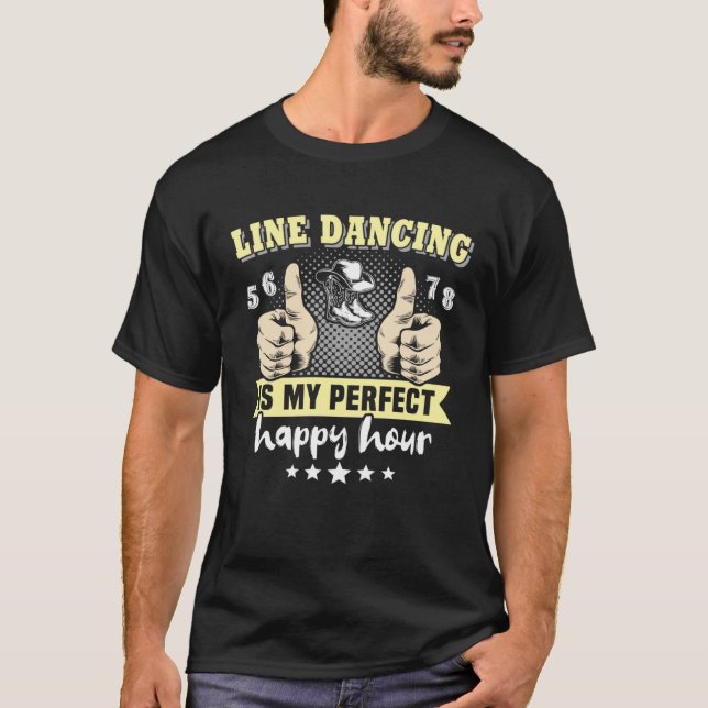 Camiseta Line Dancer Perfect Line Dancing Line Dance (Anverso)
