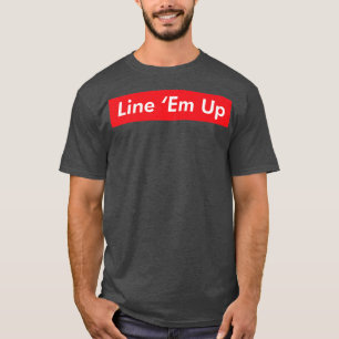 Camiseta Line Em Up Funny Chiste Country Music Tunea Cowboy