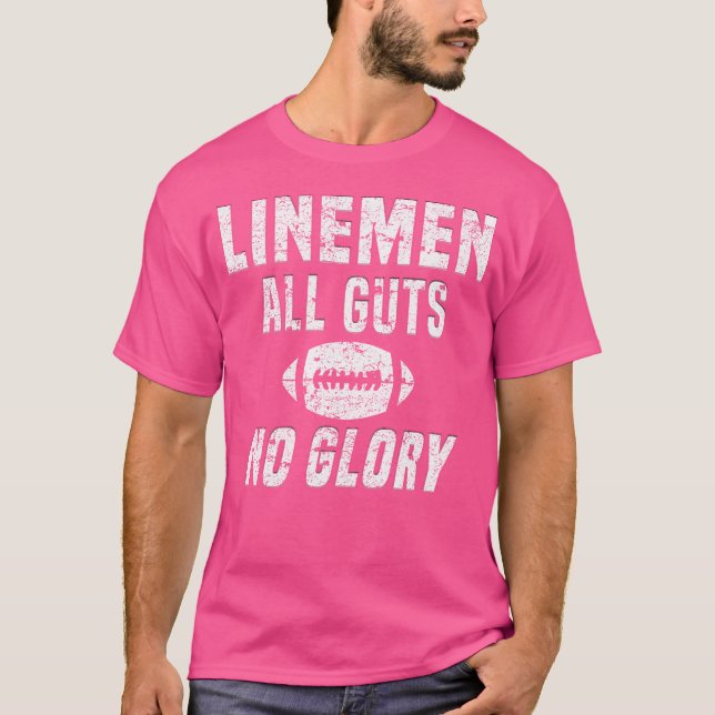 Camiseta Lineman All Guts No Glory Football Lineman (Anverso)
