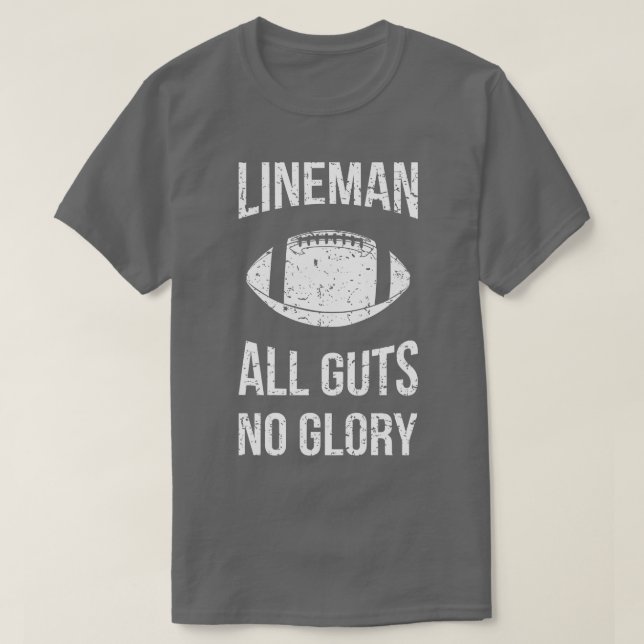 Camiseta Lineman All Guts No Glory VI (Diseño del anverso)