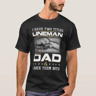 Camiseta Lineman Dad Cita a Lineman Daddy Humor Papa