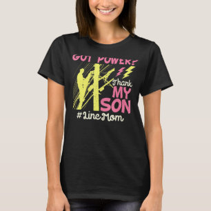 Camiseta Lineman Electric Mom Obtuvo Energía Gracias A Mi H