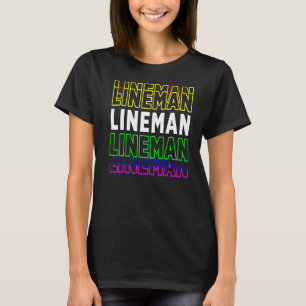 Camiseta Lineman Electrician Electric Craftsman Engineer Hi