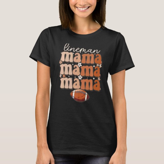 Camiseta Lineman Groovy lineman mamá Offensive Line (Anverso)