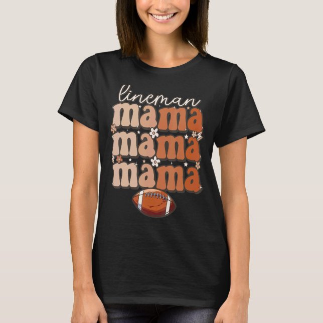 Camiseta Lineman Groovy lineman mamá Offensive Line (Anverso)