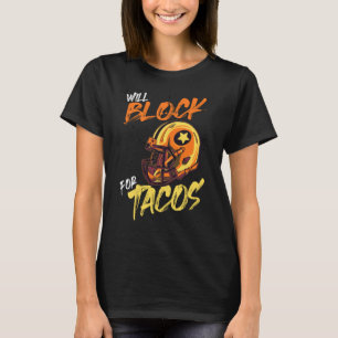 Camiseta Lineman, Jugador De Fútbol De Tacos, Bloqueará Tac