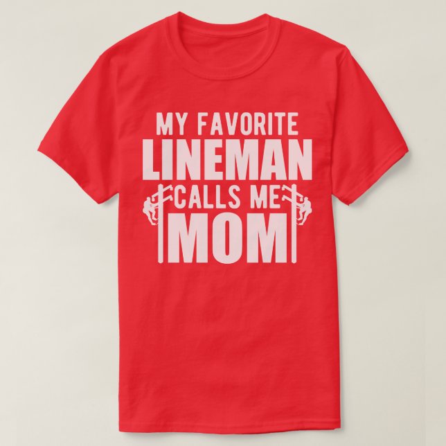 Camiseta Lineman Mom My lineman favorito me llama mamá w (Diseño del anverso)