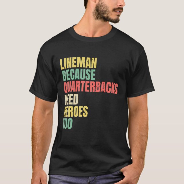 Camiseta Lineman Porque Los Respectivos Cuarteles Necesitan (Anverso)