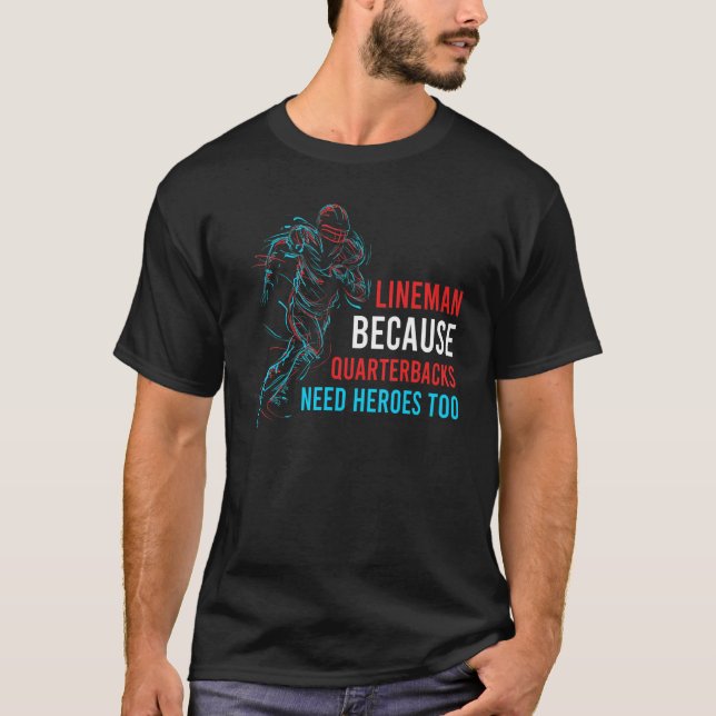 Camiseta Lineman Porque Los Respectivos Cuarteles Necesitan (Anverso)