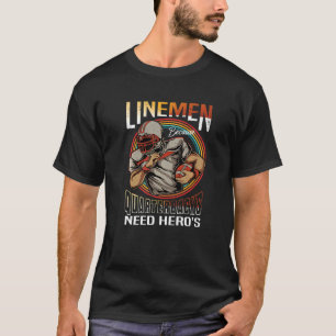 Camiseta Lineman Porque Los Respectivos Cuarteles Necesitan