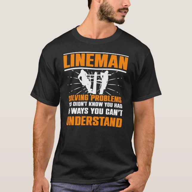 Camiseta Lineman Soluciona Problemas Que No Sabías Que Habí (Anverso)