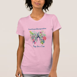 Camiseta Linfangioleiomyomatosis LAM T-Shirt femenino