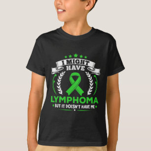 Camiseta Linfoma de cáncer de sangre no me tiene linfoma af