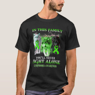 Camiseta Linfoma de lobo en esta familia que nunca combatir