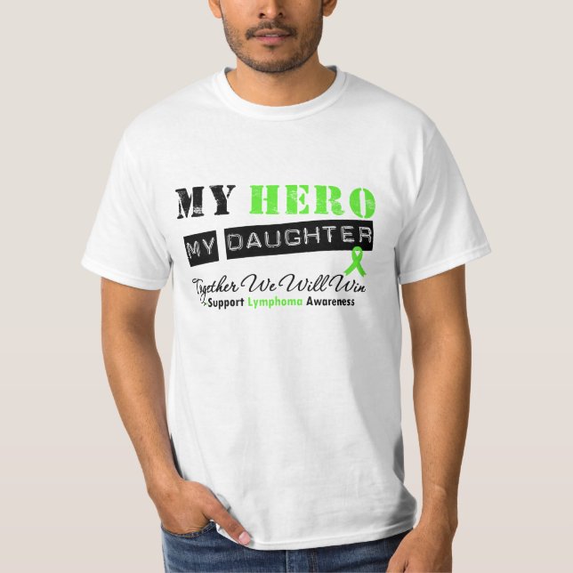 Camiseta LINFOMA mi héroe mi hija que ganaremos (Anverso)