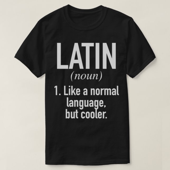 Camiseta Lingüista latino definido por el idioma latino (Diseño del anverso)