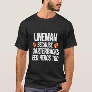Camiseta Liniero Porque Los Mariscales De Campo También Nec
