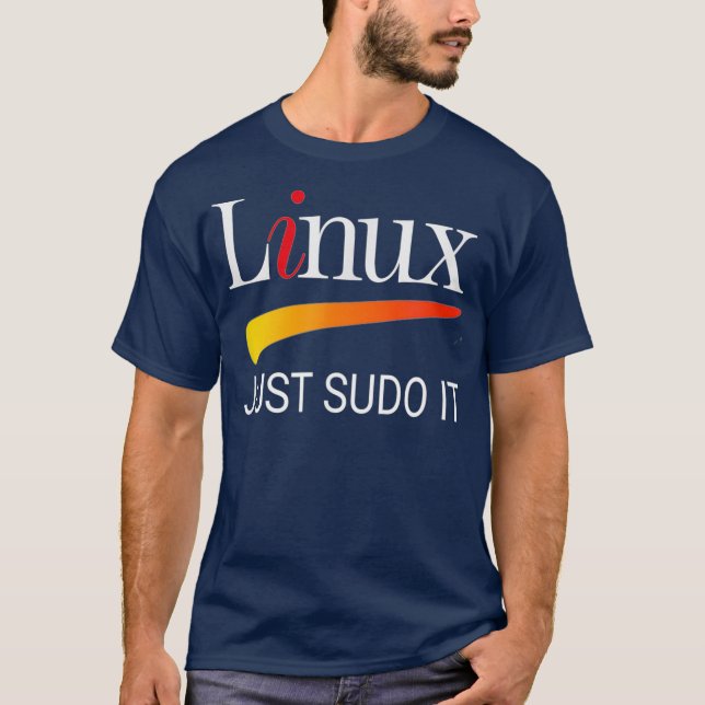 Camiseta Linu lover Tee Just Sudo It Funny slogan Humor (Anverso)