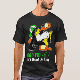 Camiseta Linu Penguin Sudo Rm Rf No bebo ni raíz