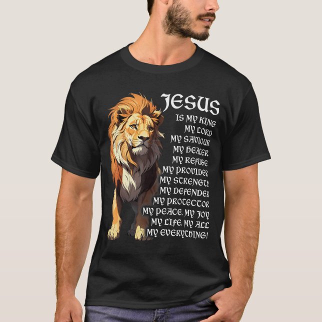 Camiseta Lion Christian Jesus Is My King, God, Lord, And Sa (Anverso)