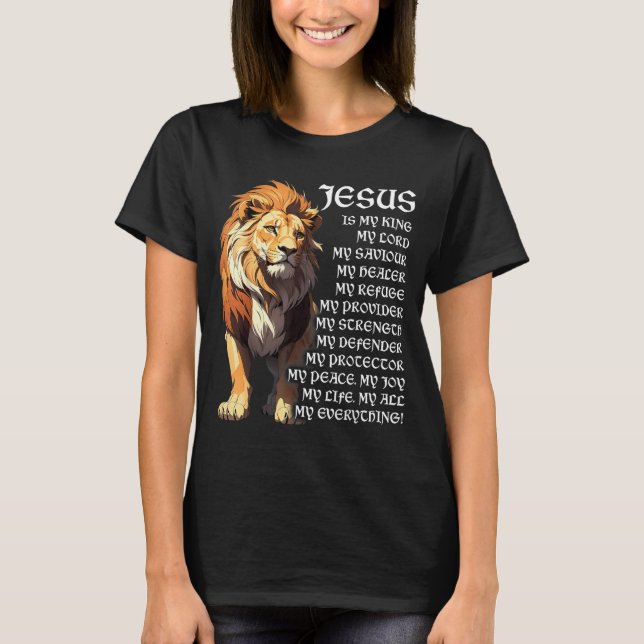 Camiseta Lion Christian Jesus Is My King, God, Lord, And Sa (Anverso)