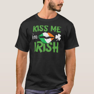 Camiseta Lip Ireland Flag Kisme I M Irish St Patrick S Da