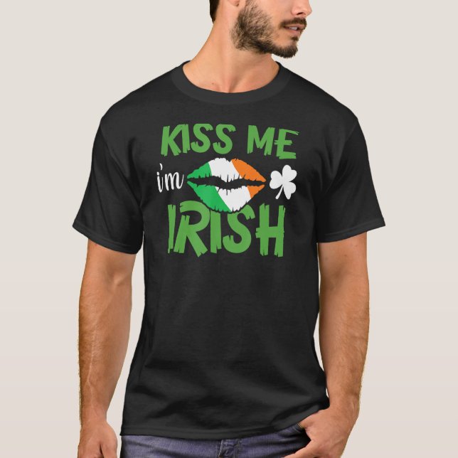Camiseta Lip Ireland Flag Kisme I M Irish St Patrick S Da (Anverso)