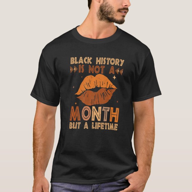 Camiseta Lips La Historia Negra No Es Un Mes Sino Una Vida  (Anverso)