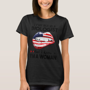 Camiseta Lips que quizás no sea bióloga pero sé que soy muj