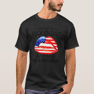Camiseta Lips que quizás no sea bióloga pero sé que soy muj