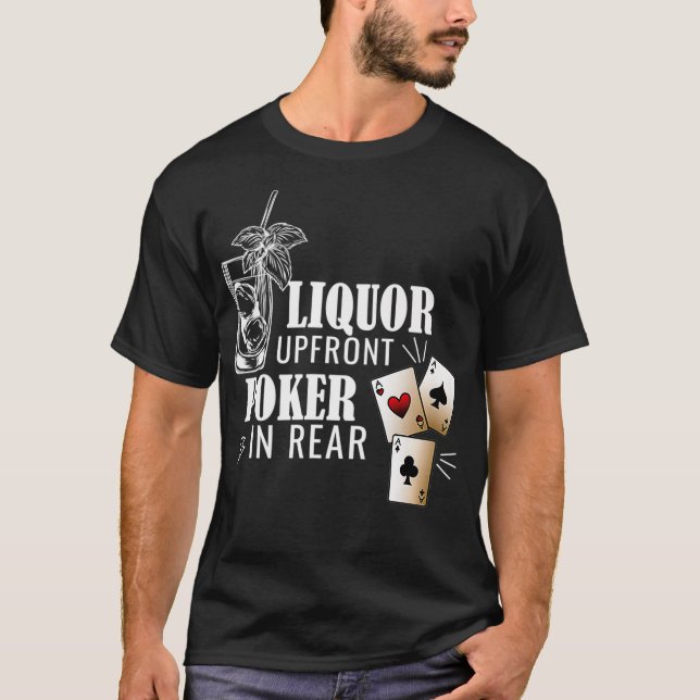 Camiseta Liquor Arriba Frente Al Póquer En El Trasero De Ap (Anverso)