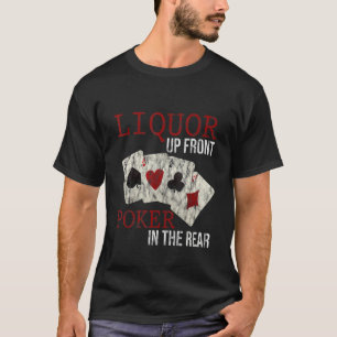 Camiseta Liquor Arriba Frente Al Póquer En La Parte Trasera