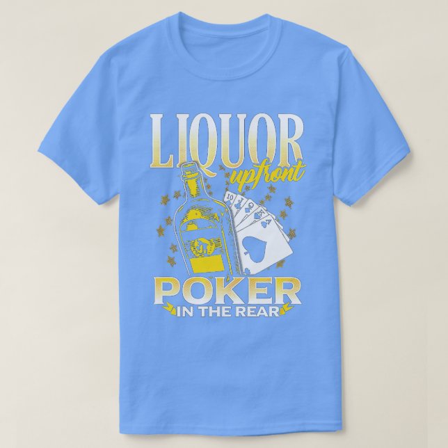 Camiseta Liquor Arriba Póquer delantero en el poker trasero (Diseño del anverso)