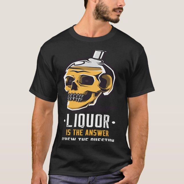 Camiseta Liquor is the Answer Skull Graphic (Anverso)