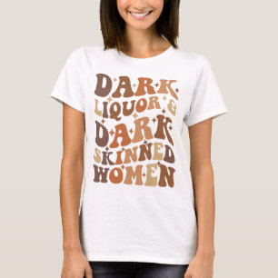 Camiseta Liquor oscuro y mujeres de piel oscura