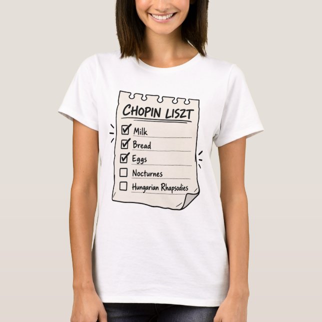 Camiseta Lista de compras de Chopin Liszt (Anverso)